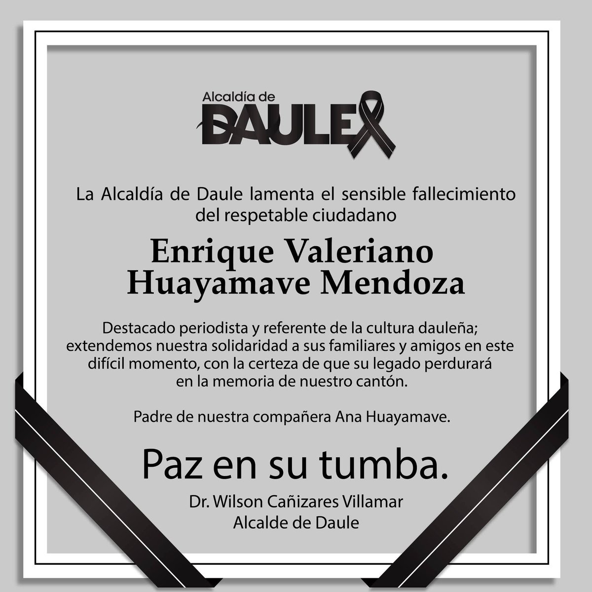 El GAD Municipal de Daule lamenta el fallecimiento del periodista Enrique Huayamave